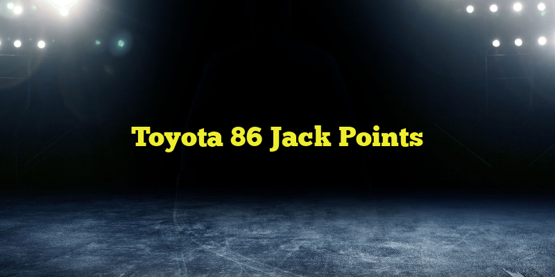 Toyota 86 Jack Points